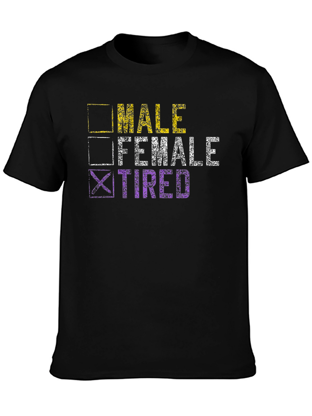 Funny Tired Choice T-Shirt
