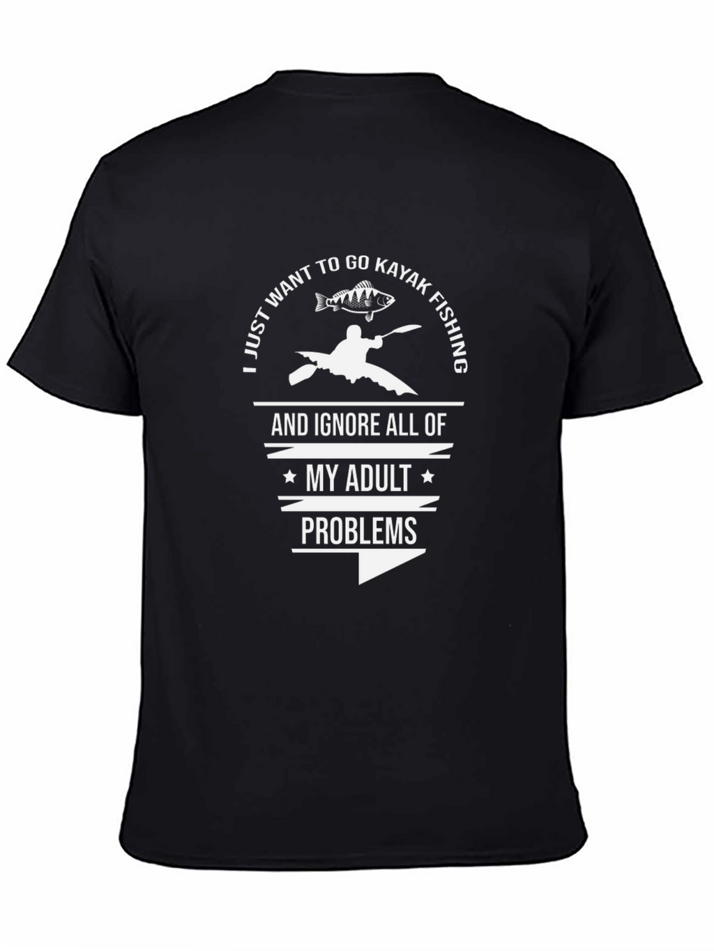 Kayak Fishing Adult Problems T-Shirt