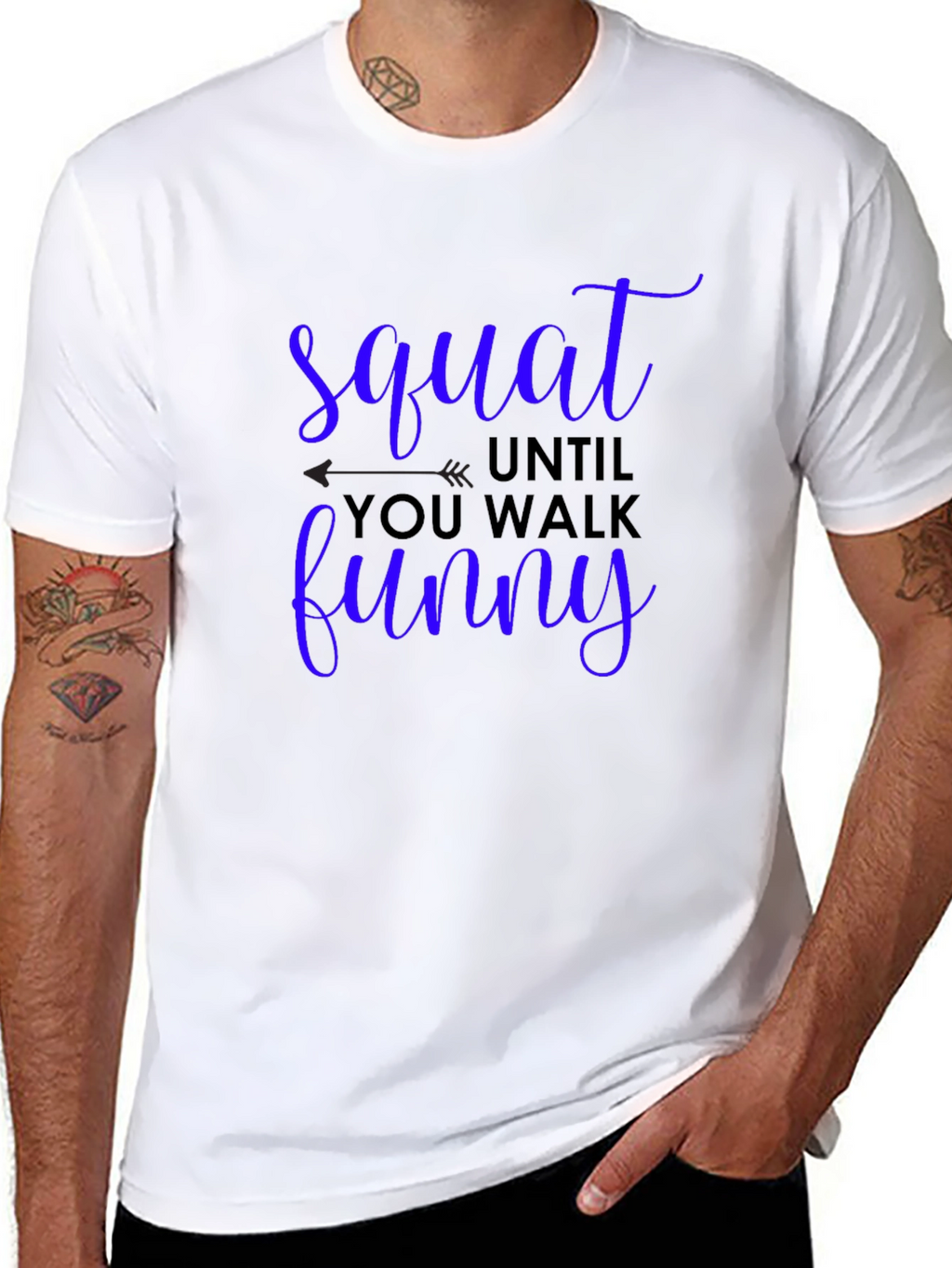 Squat Until You Walk Funny Graphic Tee