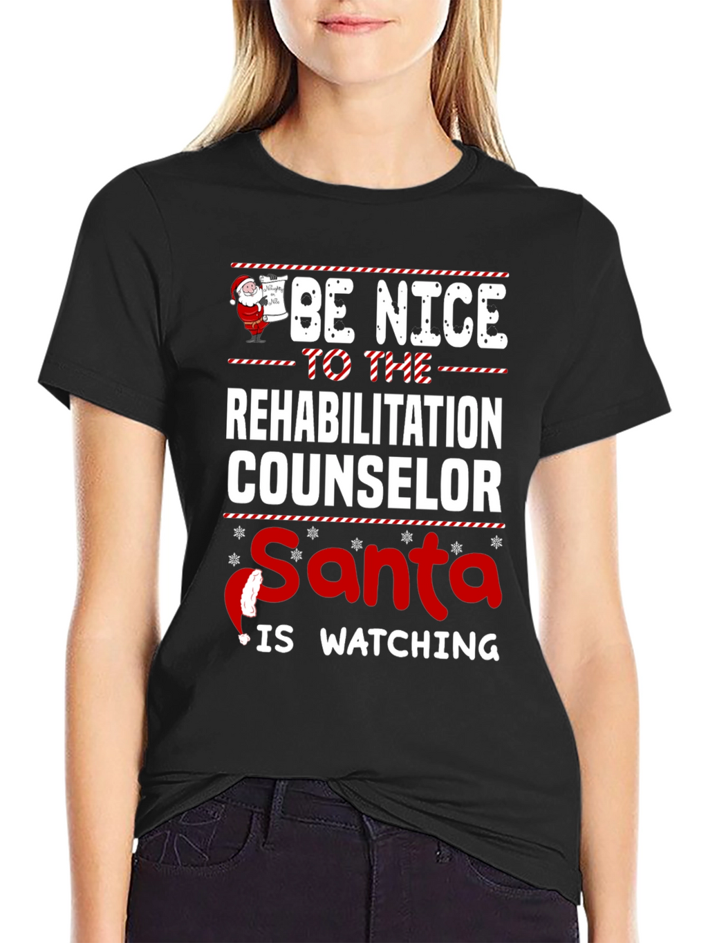 Be Nice to the Rehabilitation Counselor Christmas T-Shirt