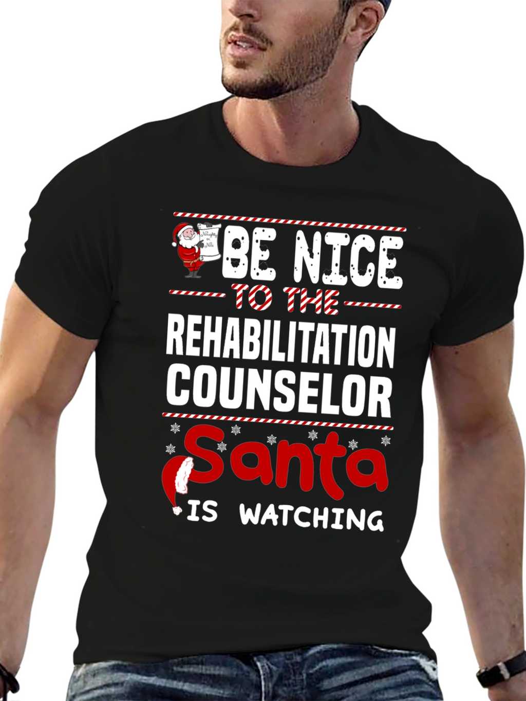 Be Nice to the Rehabilitation Counselor Christmas T-Shirt