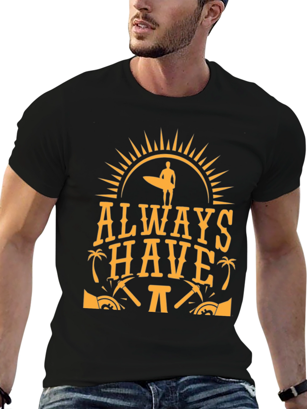 Always Have Fun T-Shirt