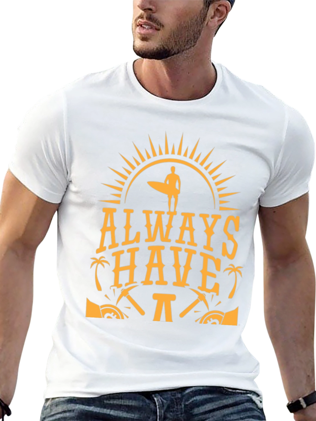 Always Have Fun T-Shirt