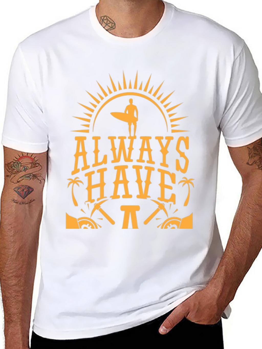 Always Have Fun T-Shirt