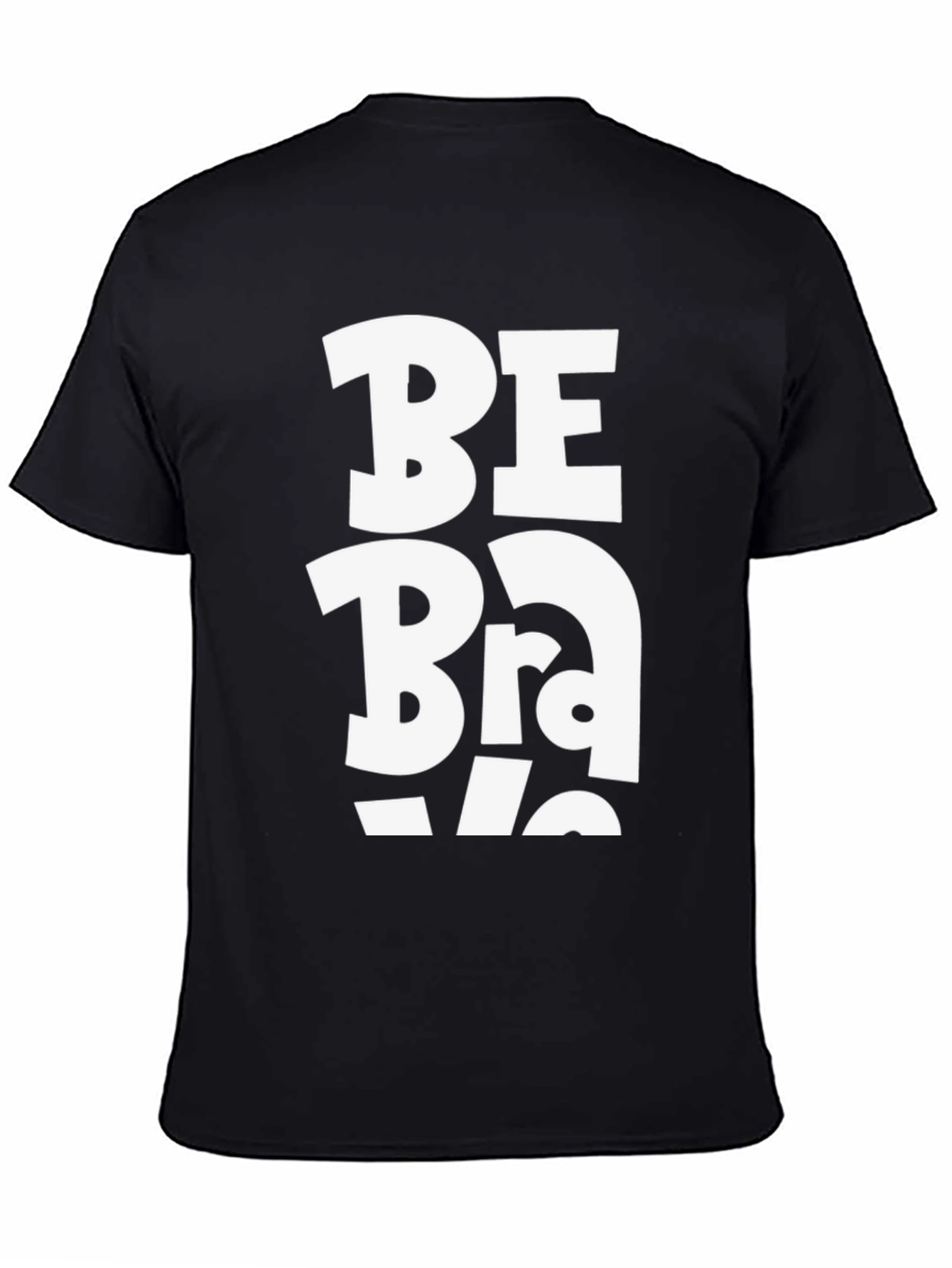 Be Brave Graphic Tee - Black Cotton Casual Shirt