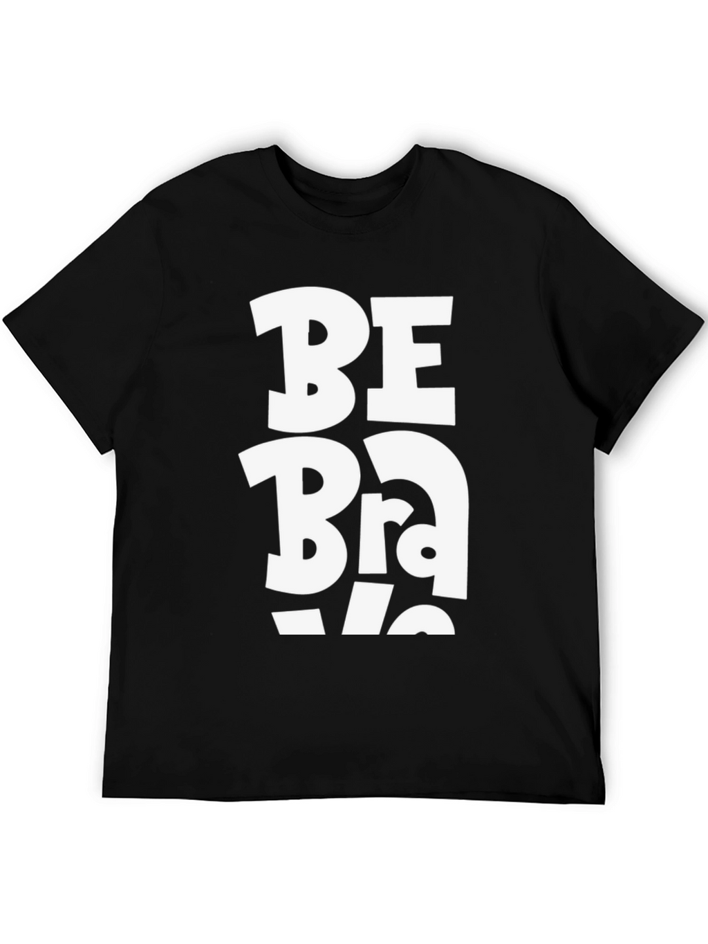 Be Brave Graphic Tee - Black Cotton Casual Shirt