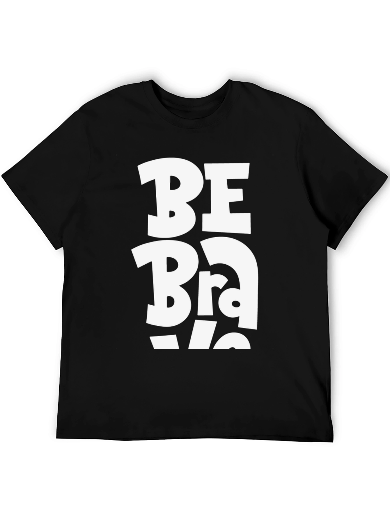 Be Brave Graphic Tee - Black Cotton Casual Shirt