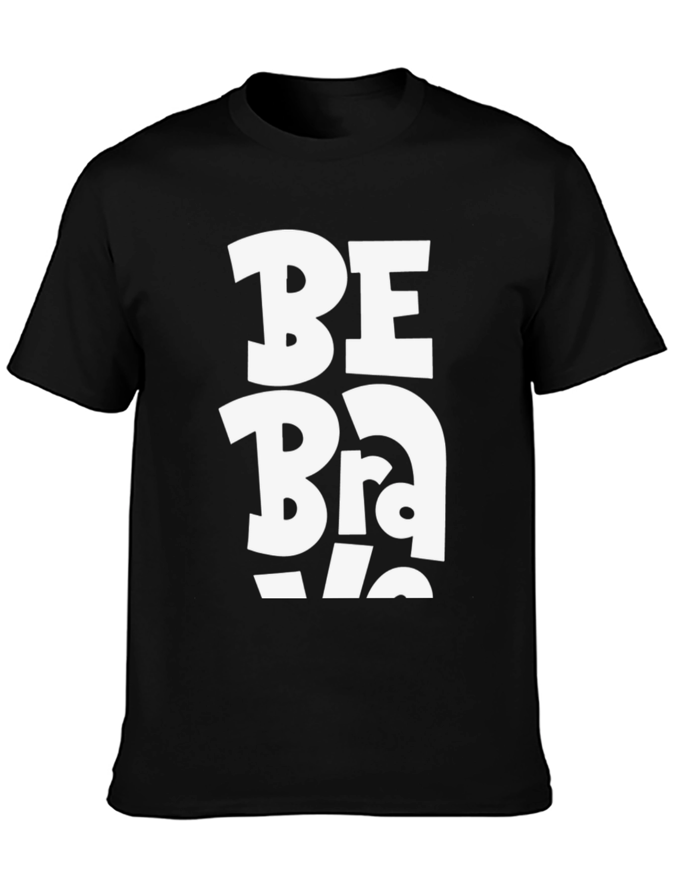 Be Brave Graphic Tee - Black Cotton Casual Shirt