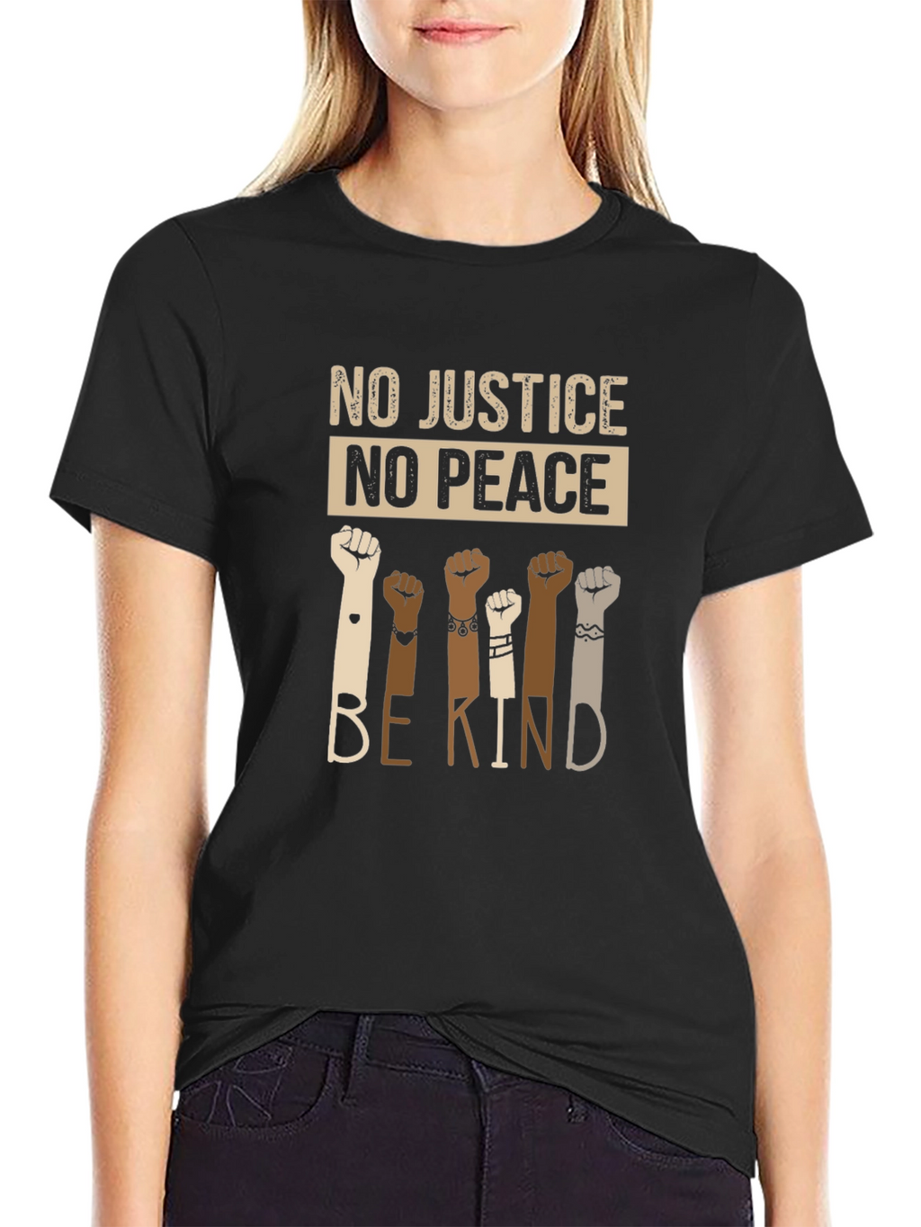 Equality T-Shirt: No Justice No Peace Be Kind