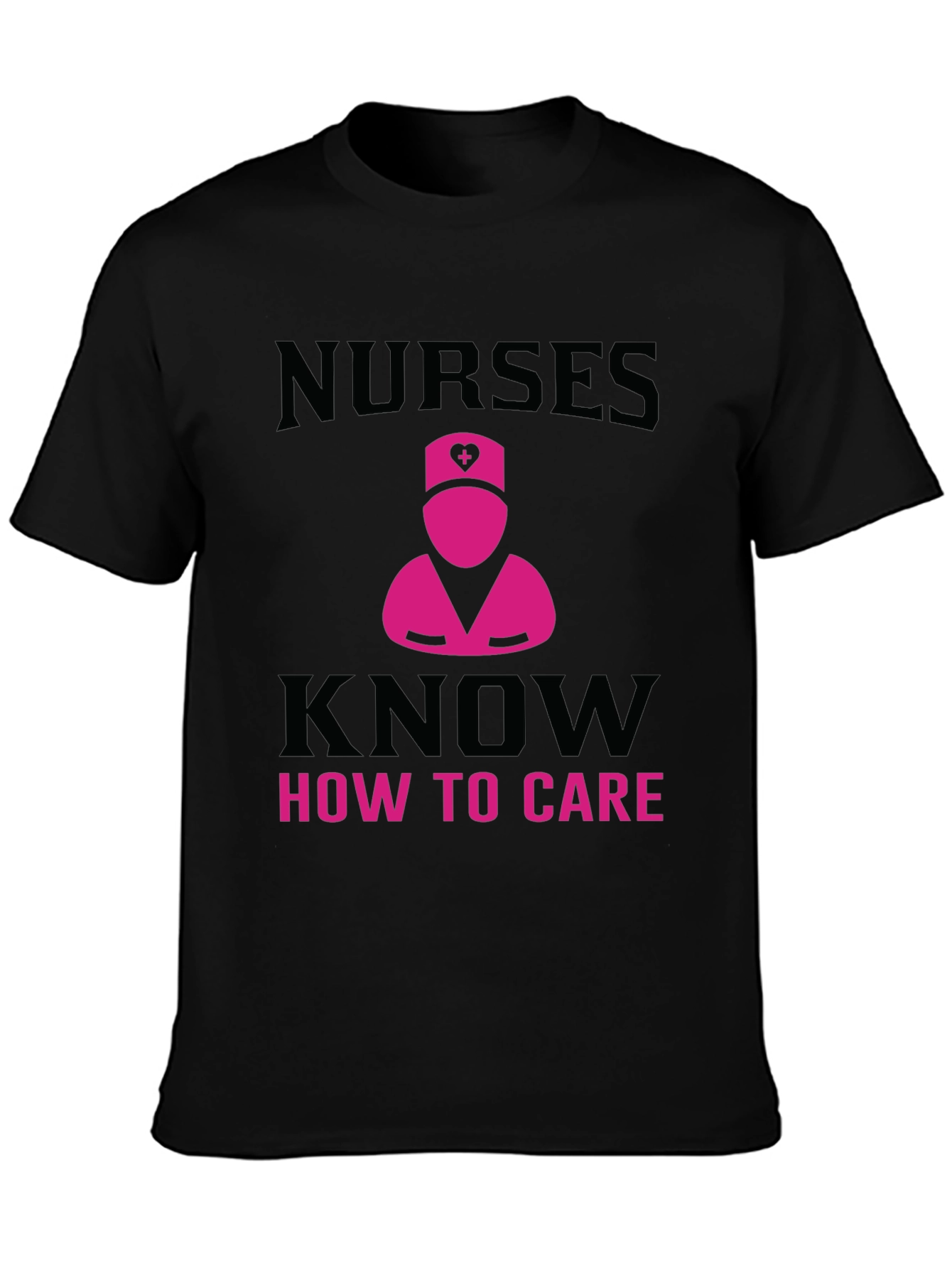 Nurses Know How to Care T-Shirt