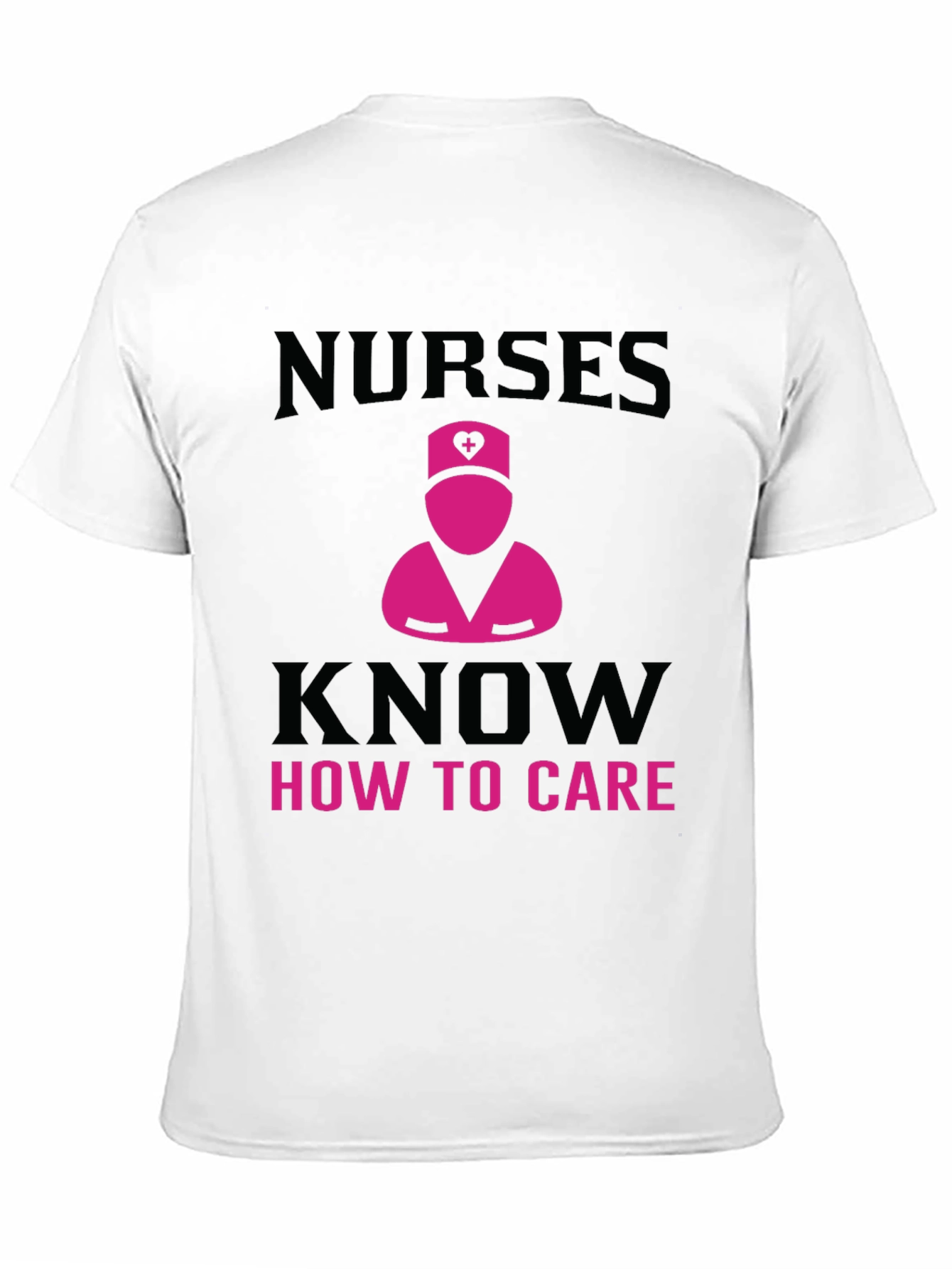 Nurses Know How to Care T-Shirt