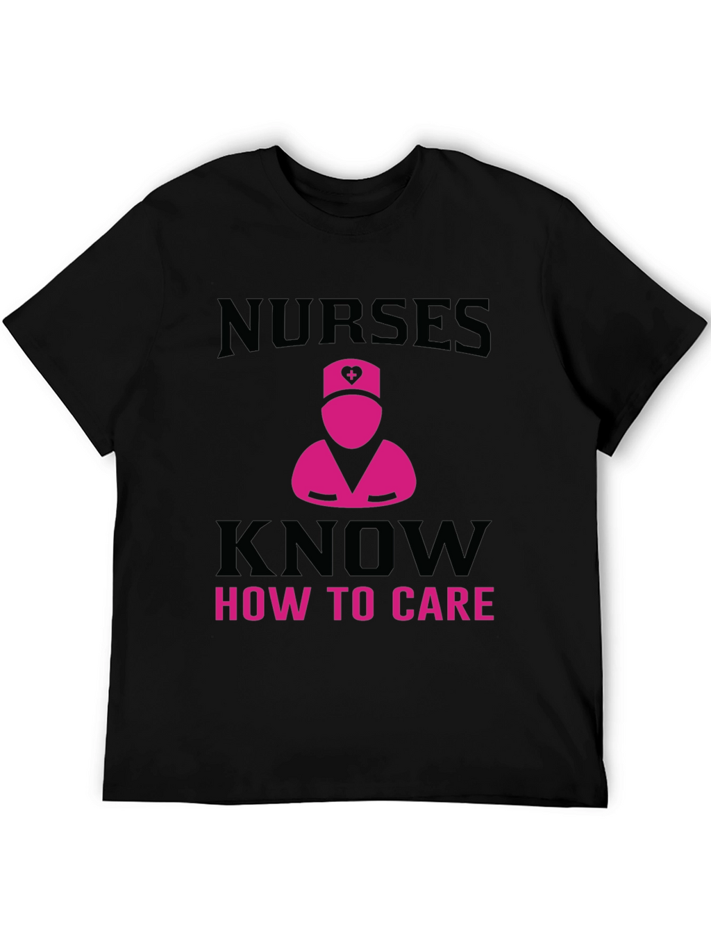 Nurses Know How to Care T-Shirt