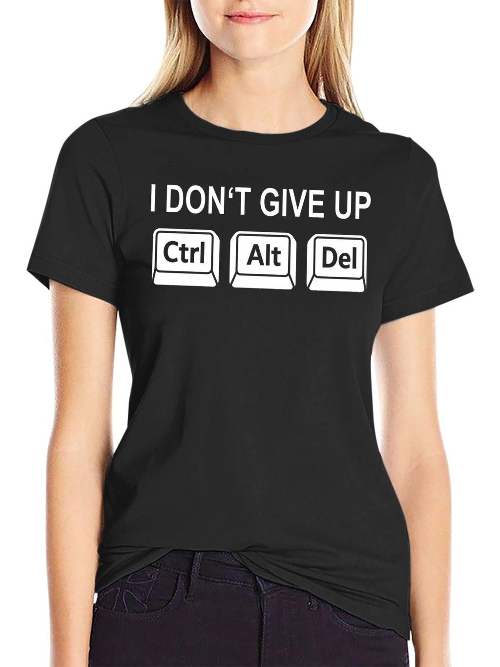 I Dont Give Up Ctrl Alt Del T-Shirt