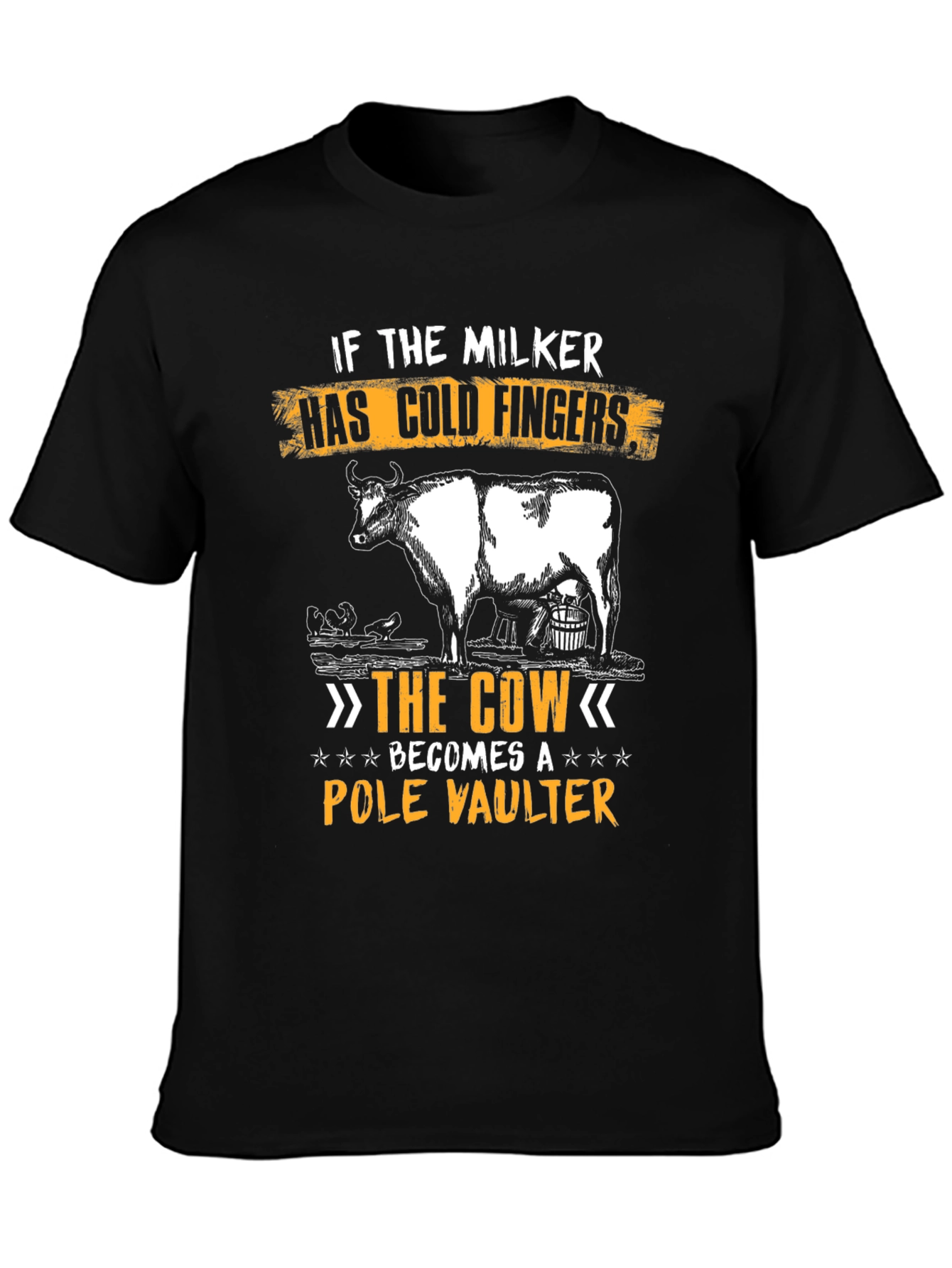 Funny Milker & Cow T-Shirt - Cold Fingers Pole Vault