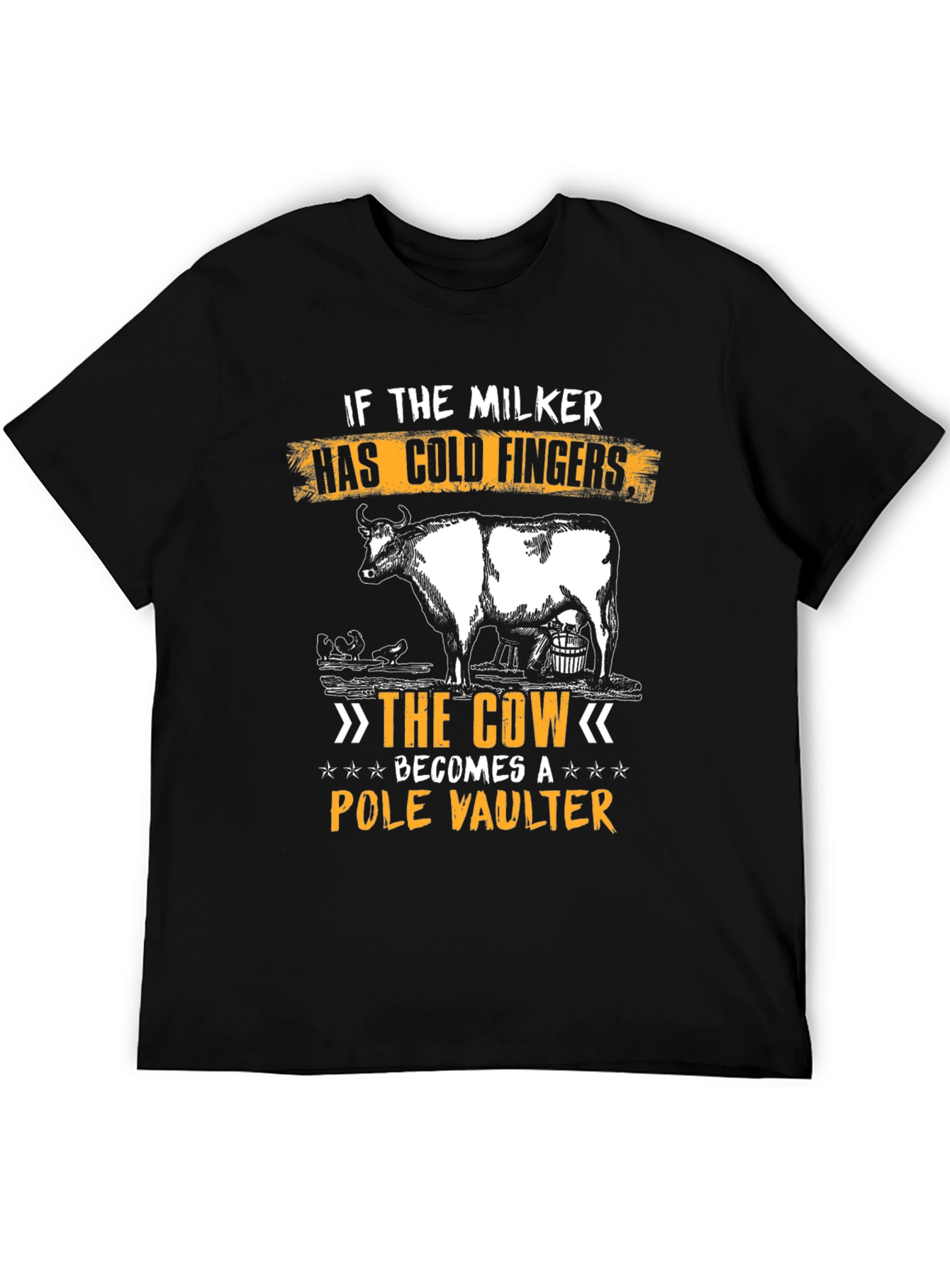 Funny Milker & Cow T-Shirt - Cold Fingers Pole Vault