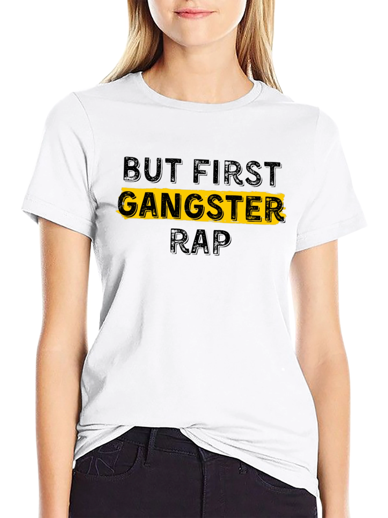 But First Gangster Rap T-Shirt - Black