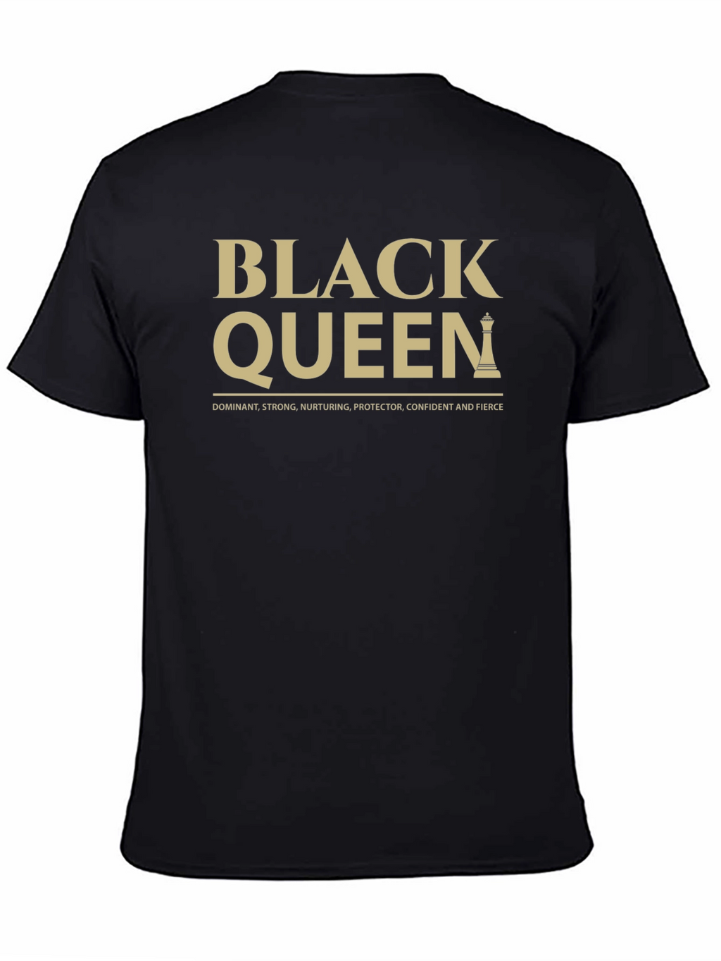 Black Queen T-Shirt: Dominant Strong & Confident