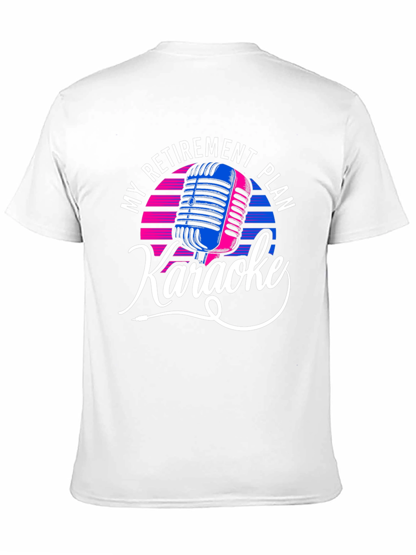 My Retirement Plan Karaoke Graphic Tee