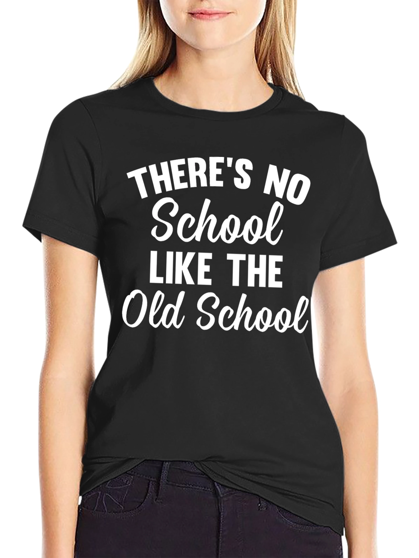Theres No School Like the Old School Black T-Shirt