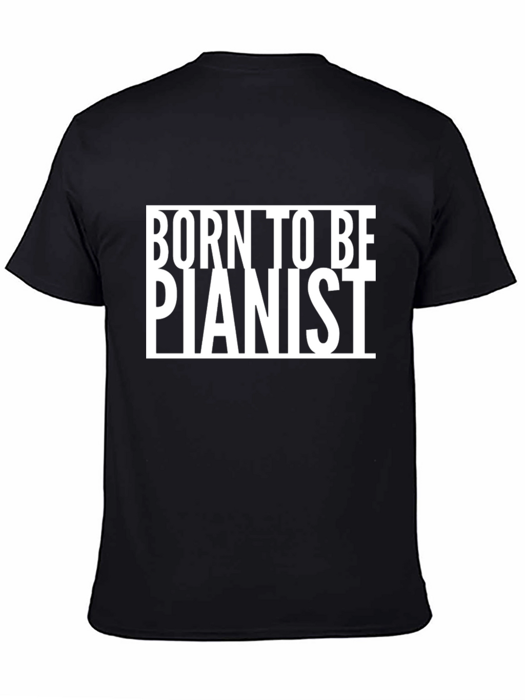 Born To Be Pianist - Graphic T-Shirt