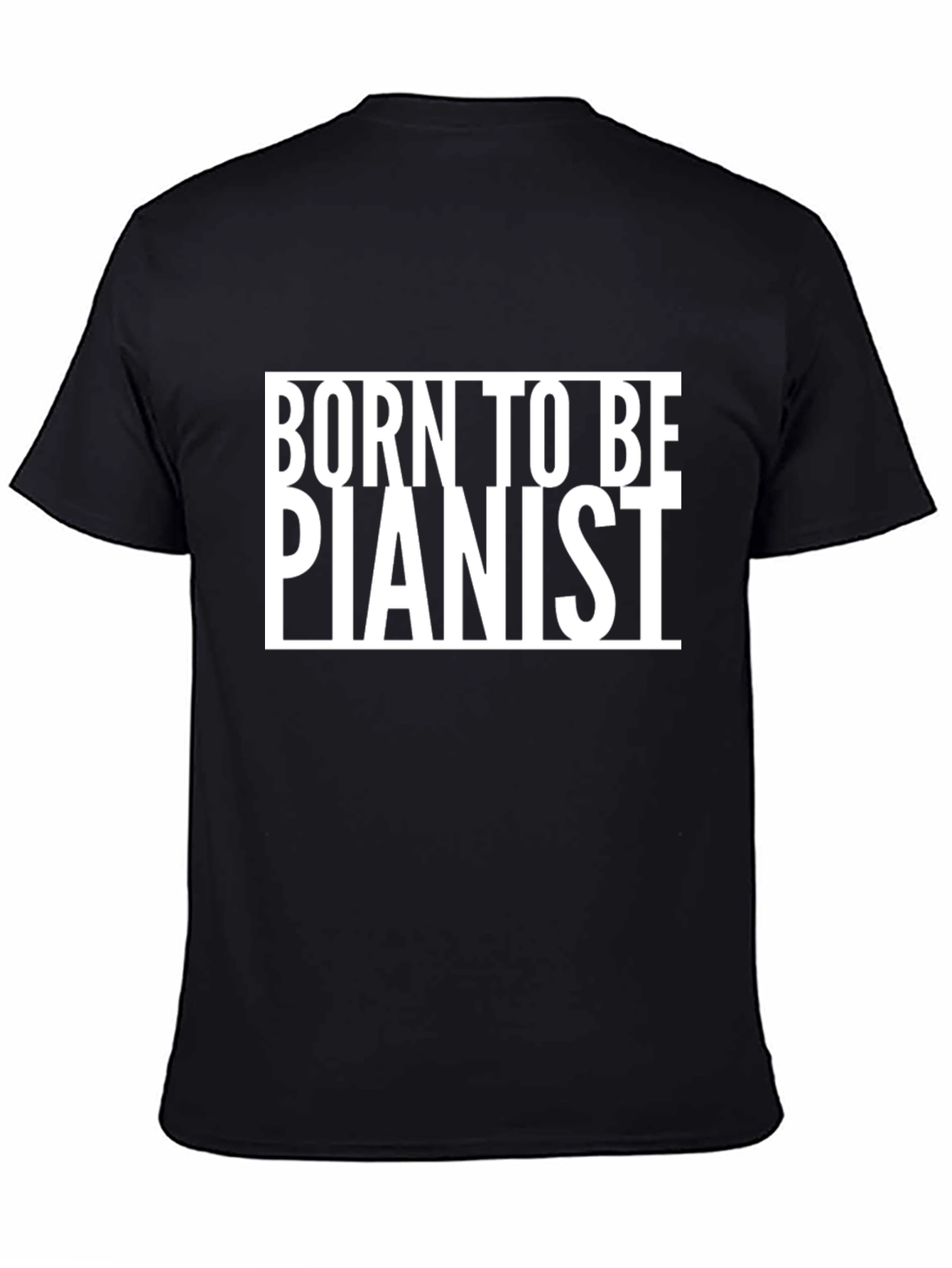 Born To Be Pianist - Graphic T-Shirt