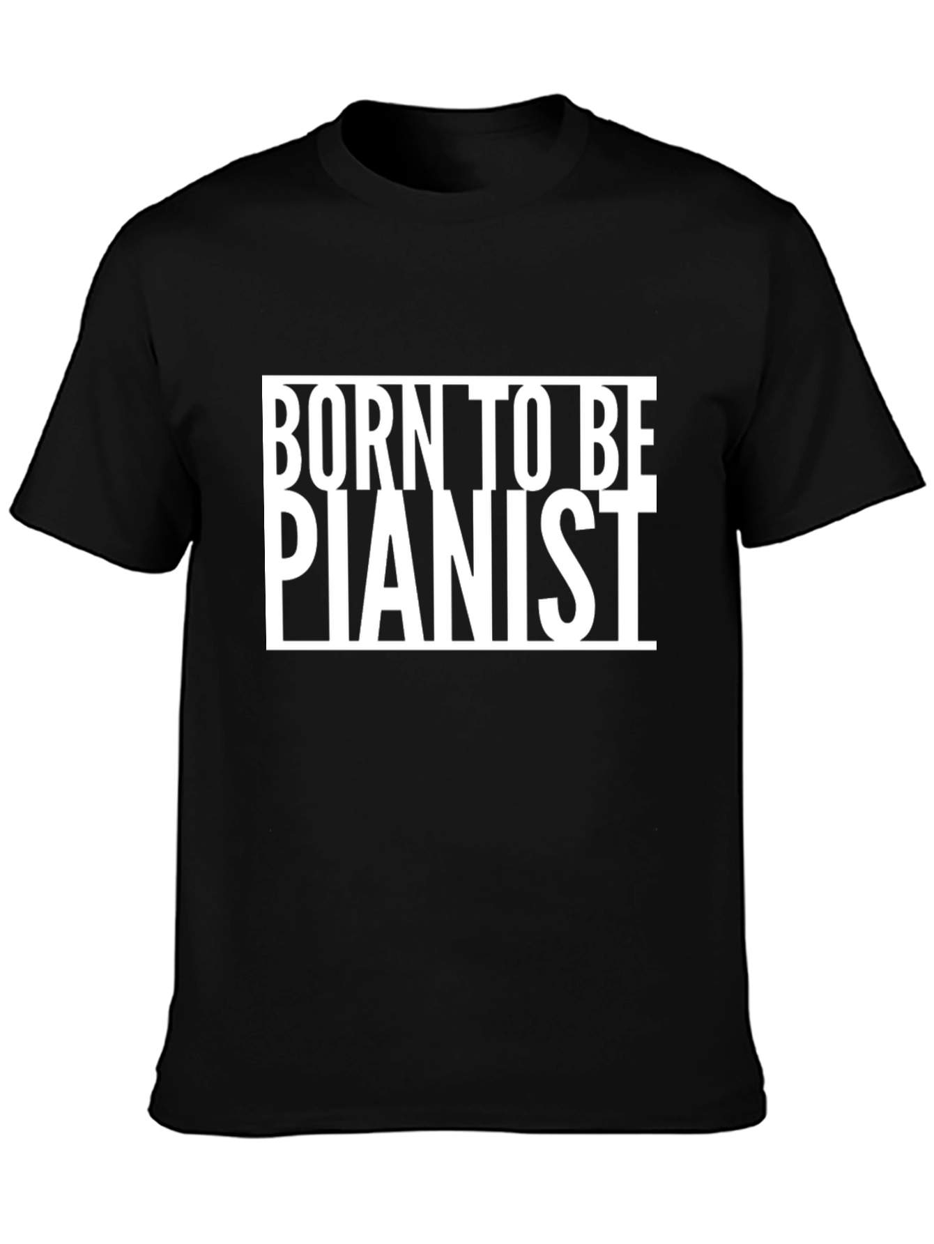 Born To Be Pianist - Graphic T-Shirt