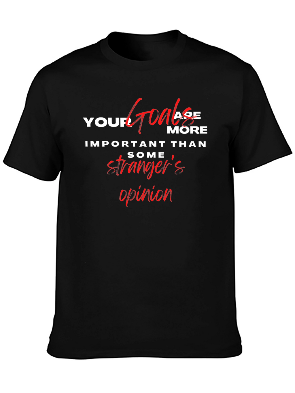 Inspirational Goals T-Shirt - Motivational Graphic Tee