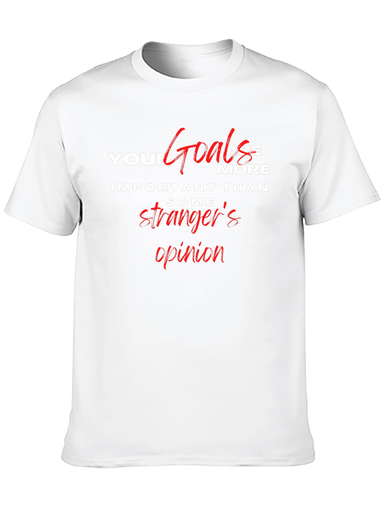 Inspirational Goals T-Shirt - Motivational Graphic Tee