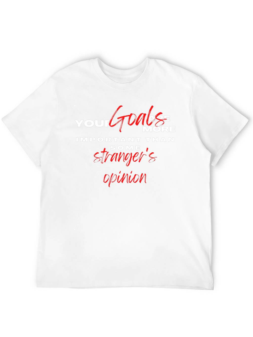 Inspirational Goals T-Shirt - Motivational Graphic Tee