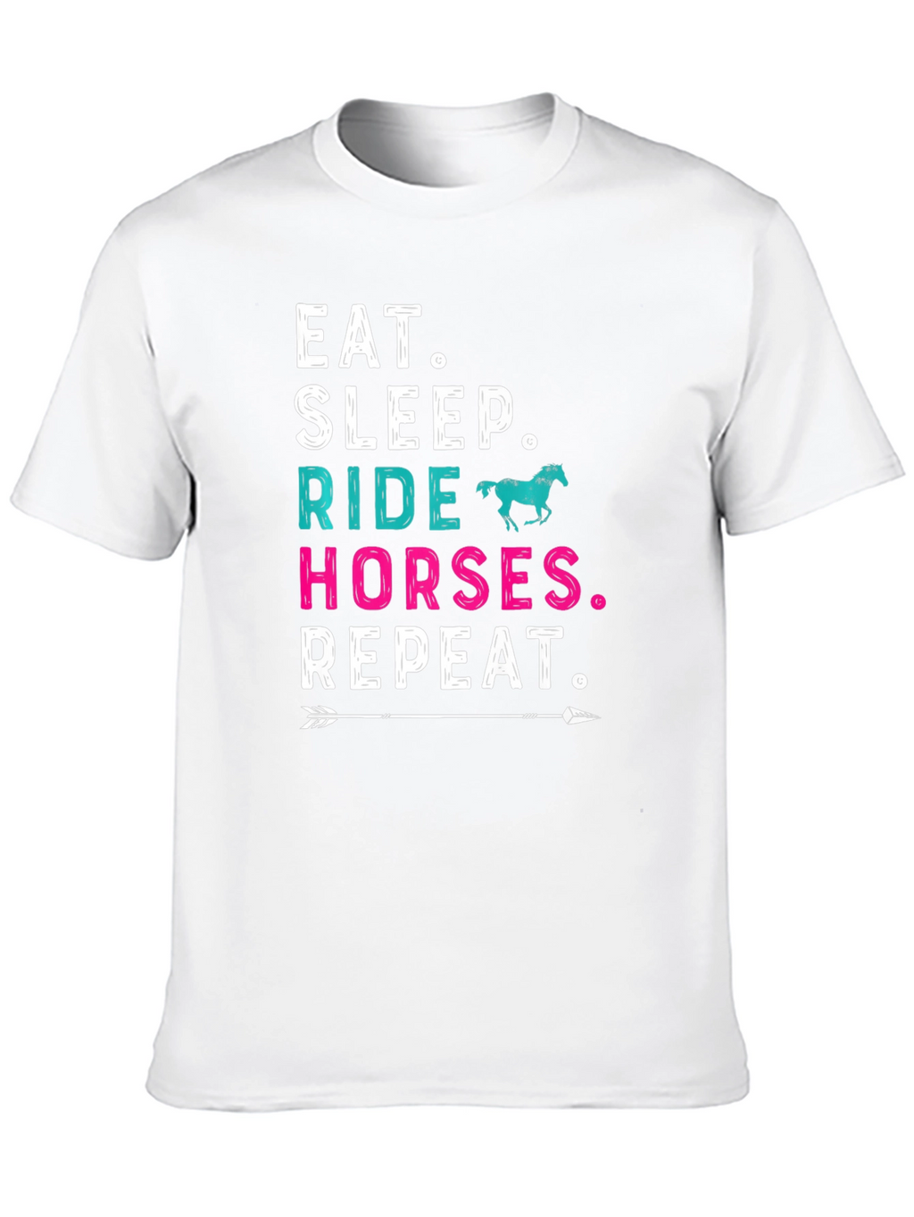 Eat Sleep Ride Horses Repeat Graphic Tee