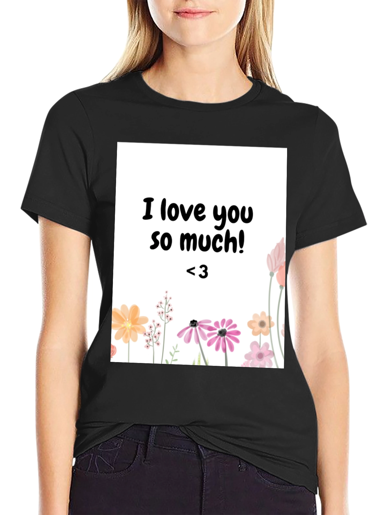 I Love You So Much Floral Graphic Tee - Black