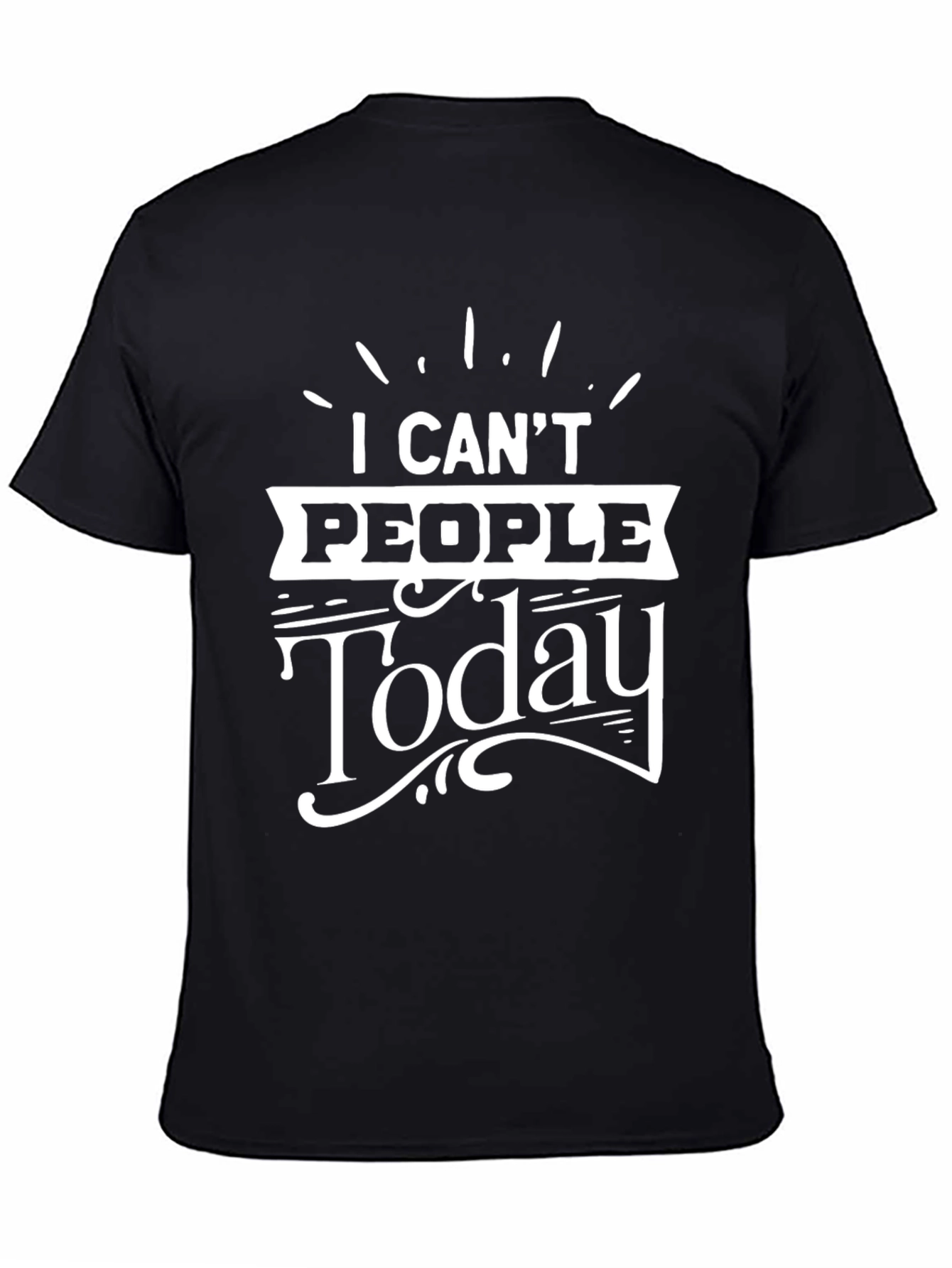 I Cant People Today Black Graphic Tee