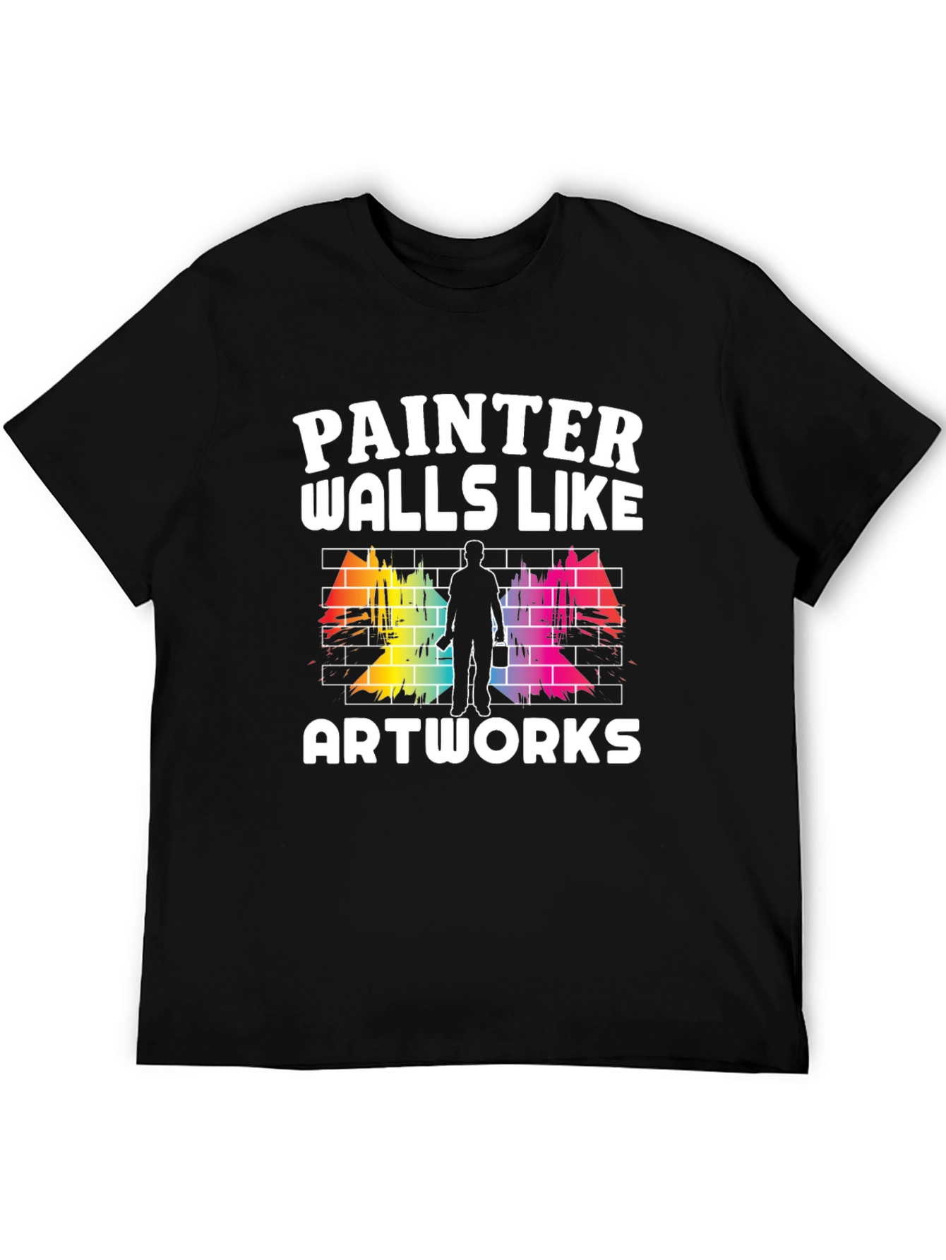 Painter Walls Like Artworks T-Shirt