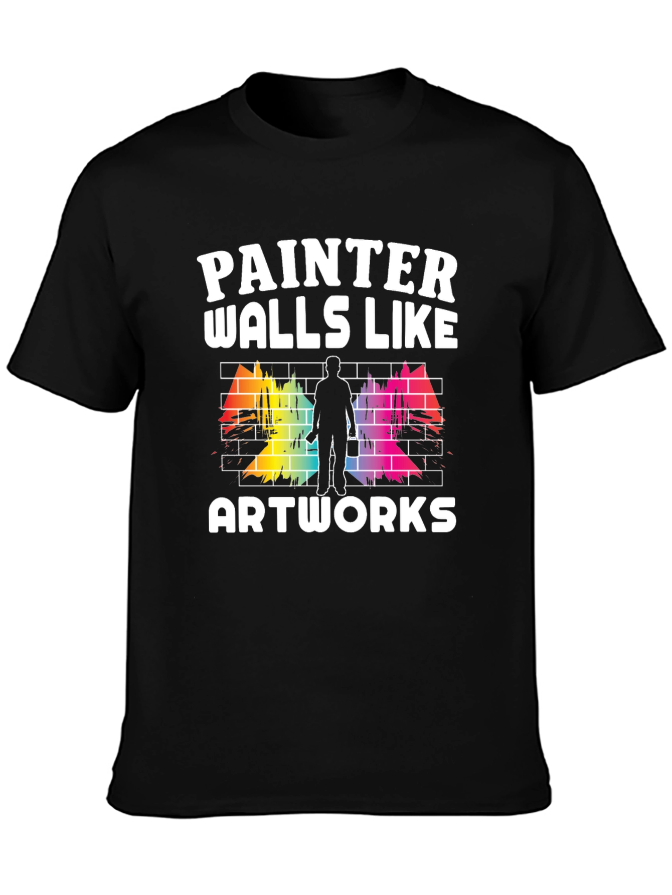 Painter Walls Like Artworks T-Shirt