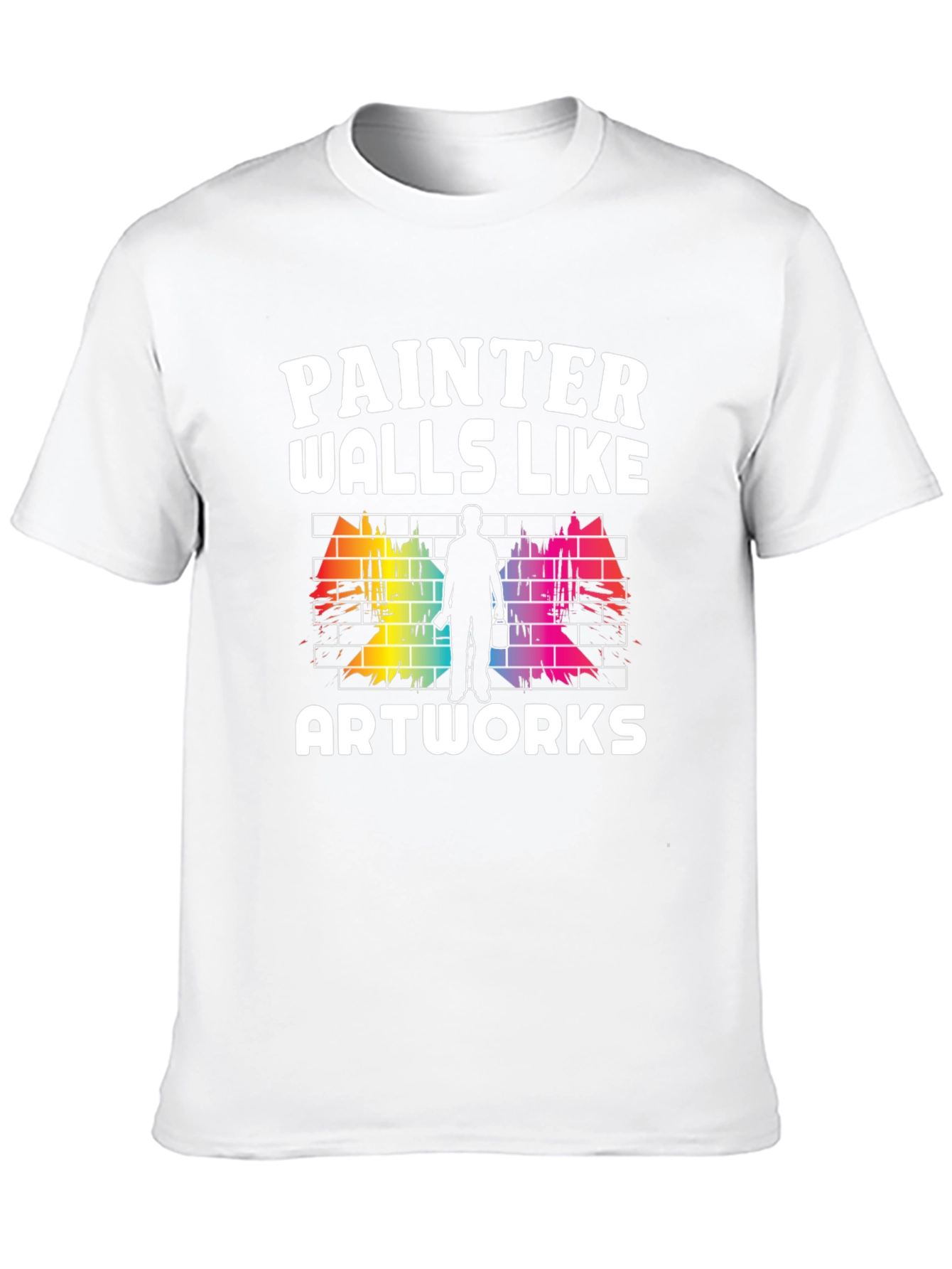 Painter Walls Like Artworks T-Shirt
