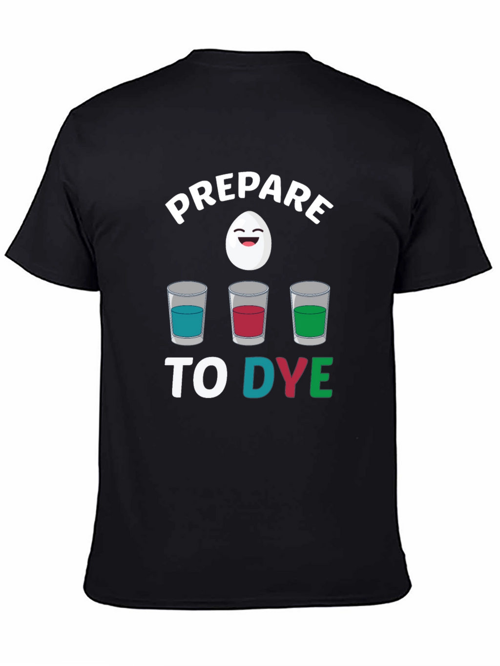 Prepare to Dye Easter Graphic Tee