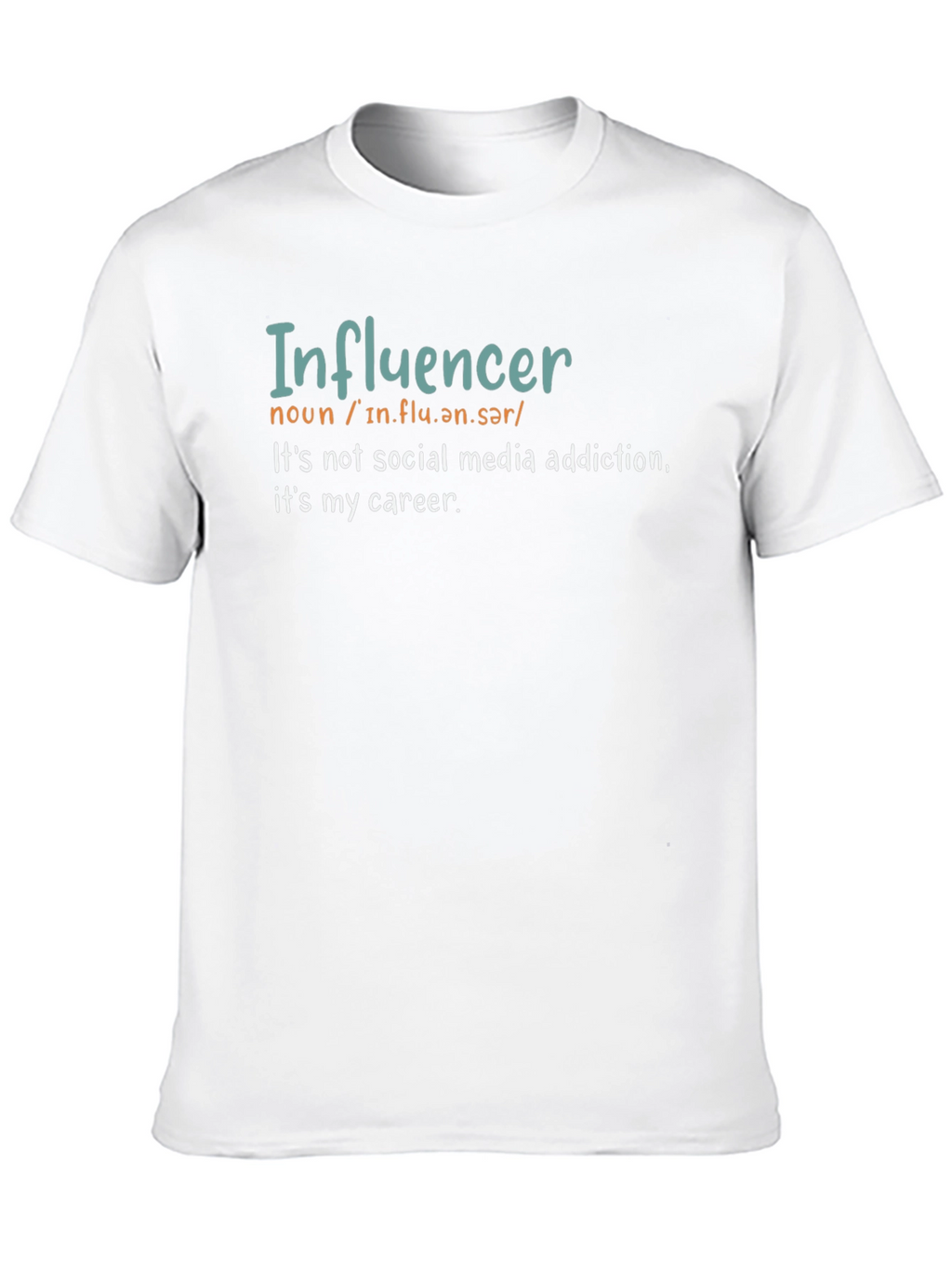 Influencer Career T-Shirt - Social Media Definition Tee
