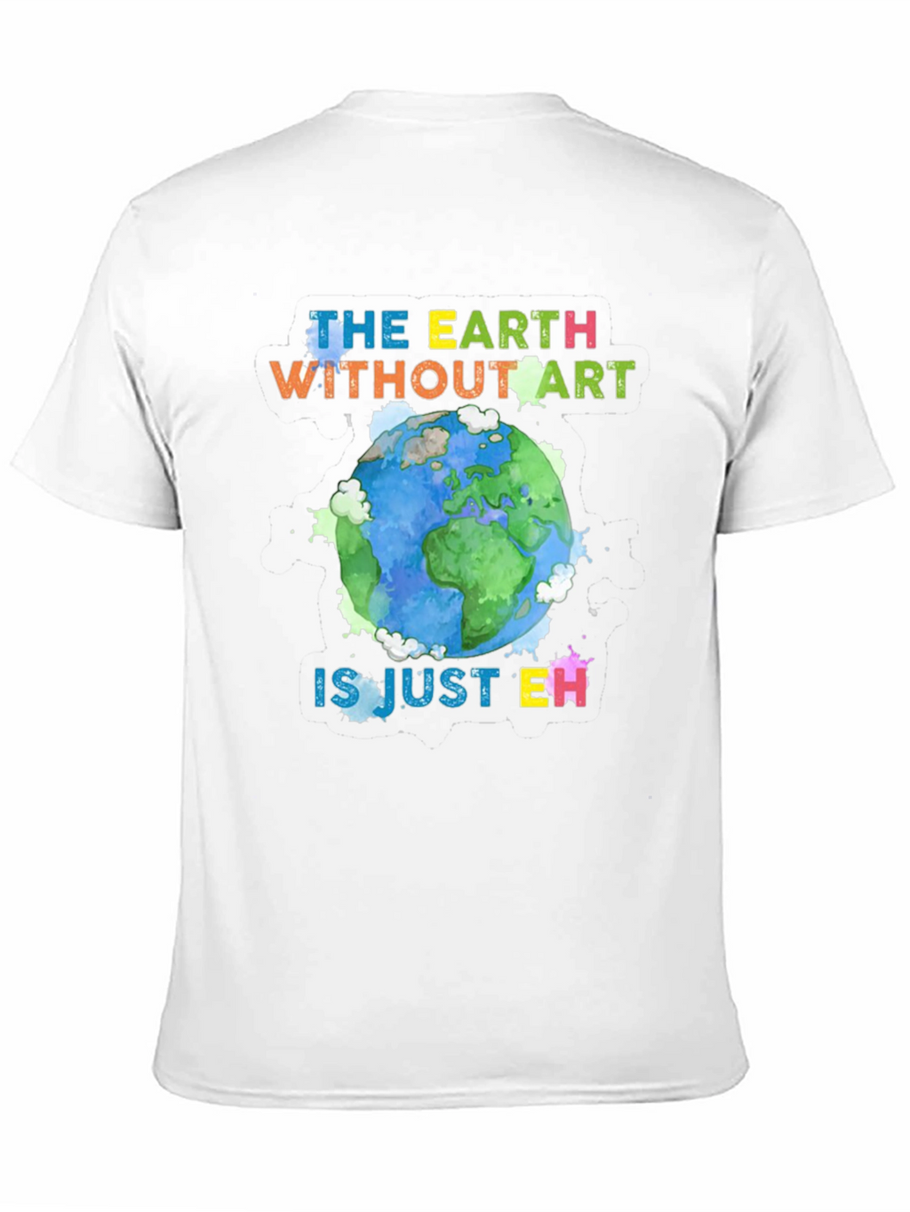Art Lover Graphic Tee - Earth Without Art T-Shirt
