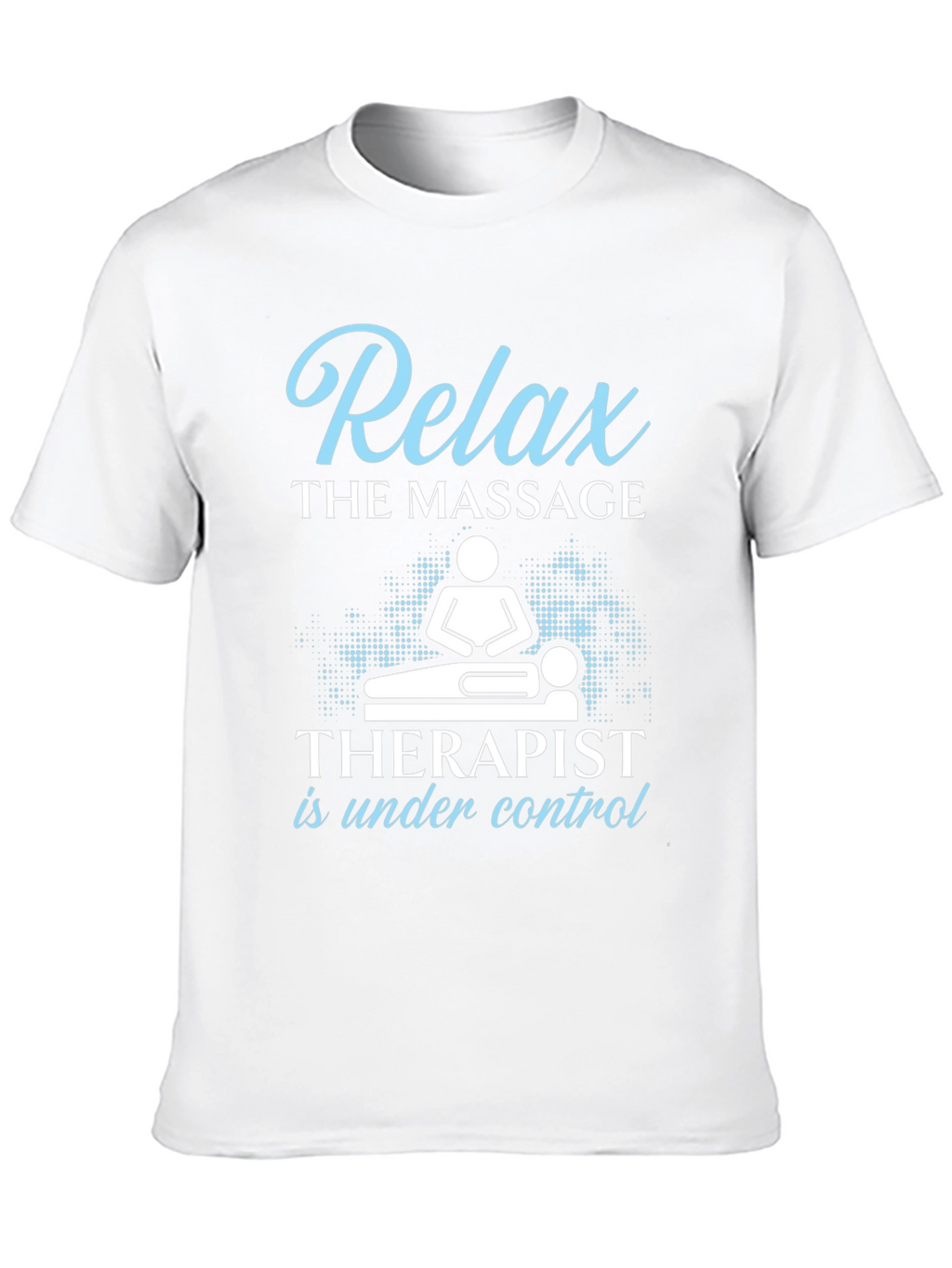 Relax Massage Therapist Graphic Tee