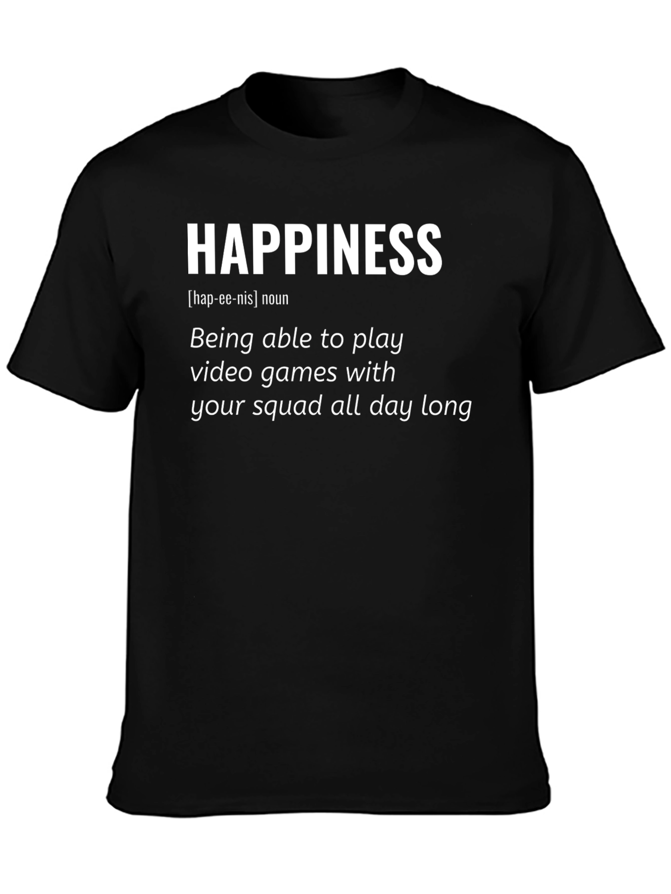 Happiness Video Gamer Black T-Shirt