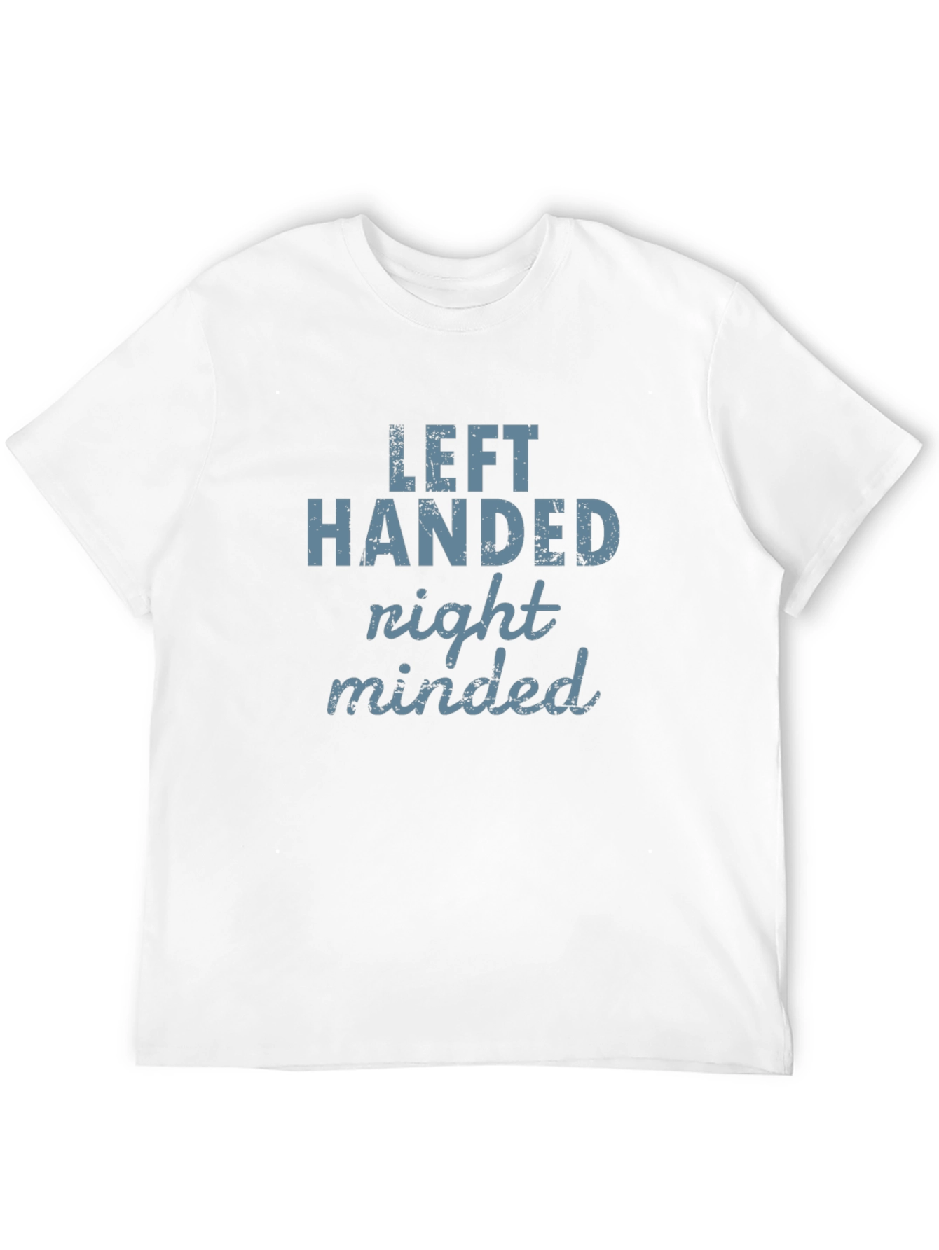 Left Handed Right Minded Graphic Tee