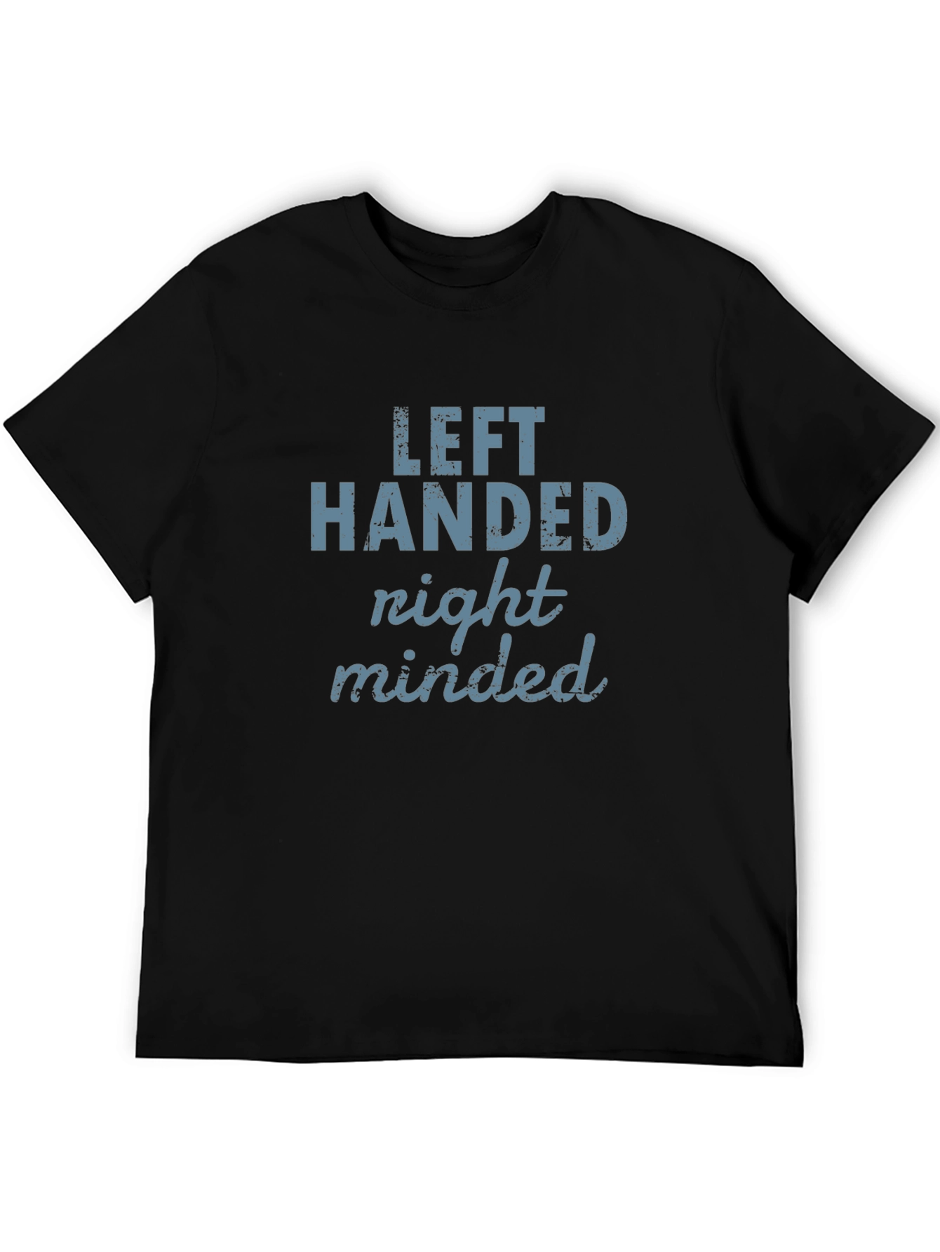 Left Handed Right Minded Graphic Tee
