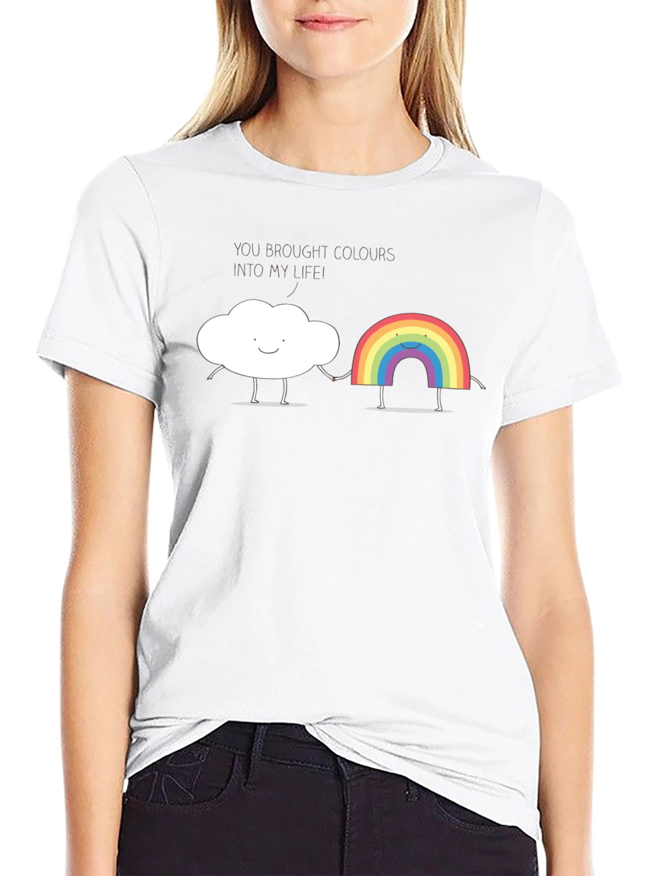 Cloud & Rainbow Graphic T-Shirt - You Bring Colours Into My Life