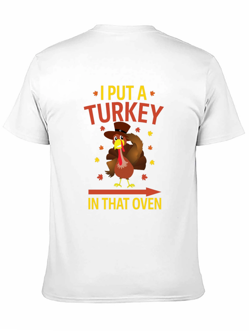 Funny Thanksgiving Turkey Oven T-Shirt
