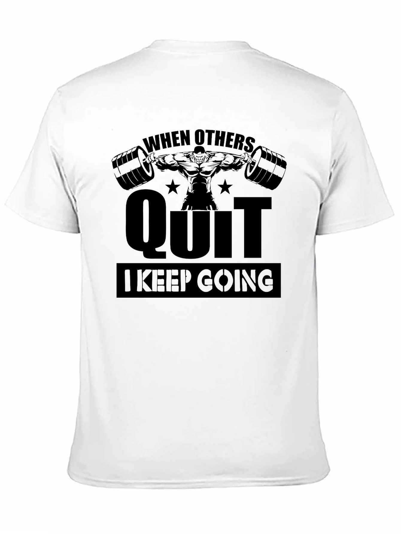 Motivational Gym T-Shirt - When Others Quit