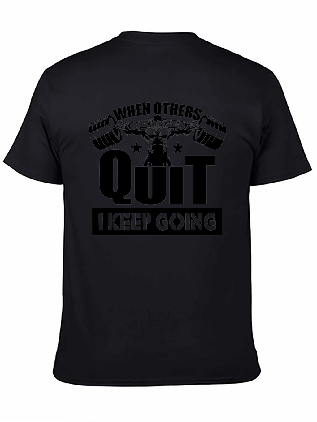 Motivational Gym T-Shirt - When Others Quit