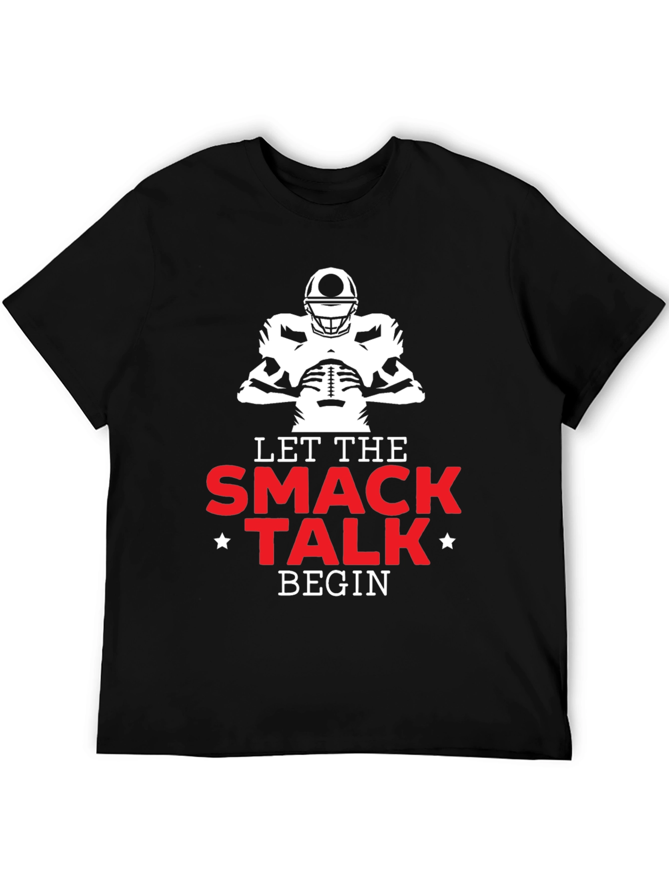 Let The Smack Talk Begin Football T-Shirt