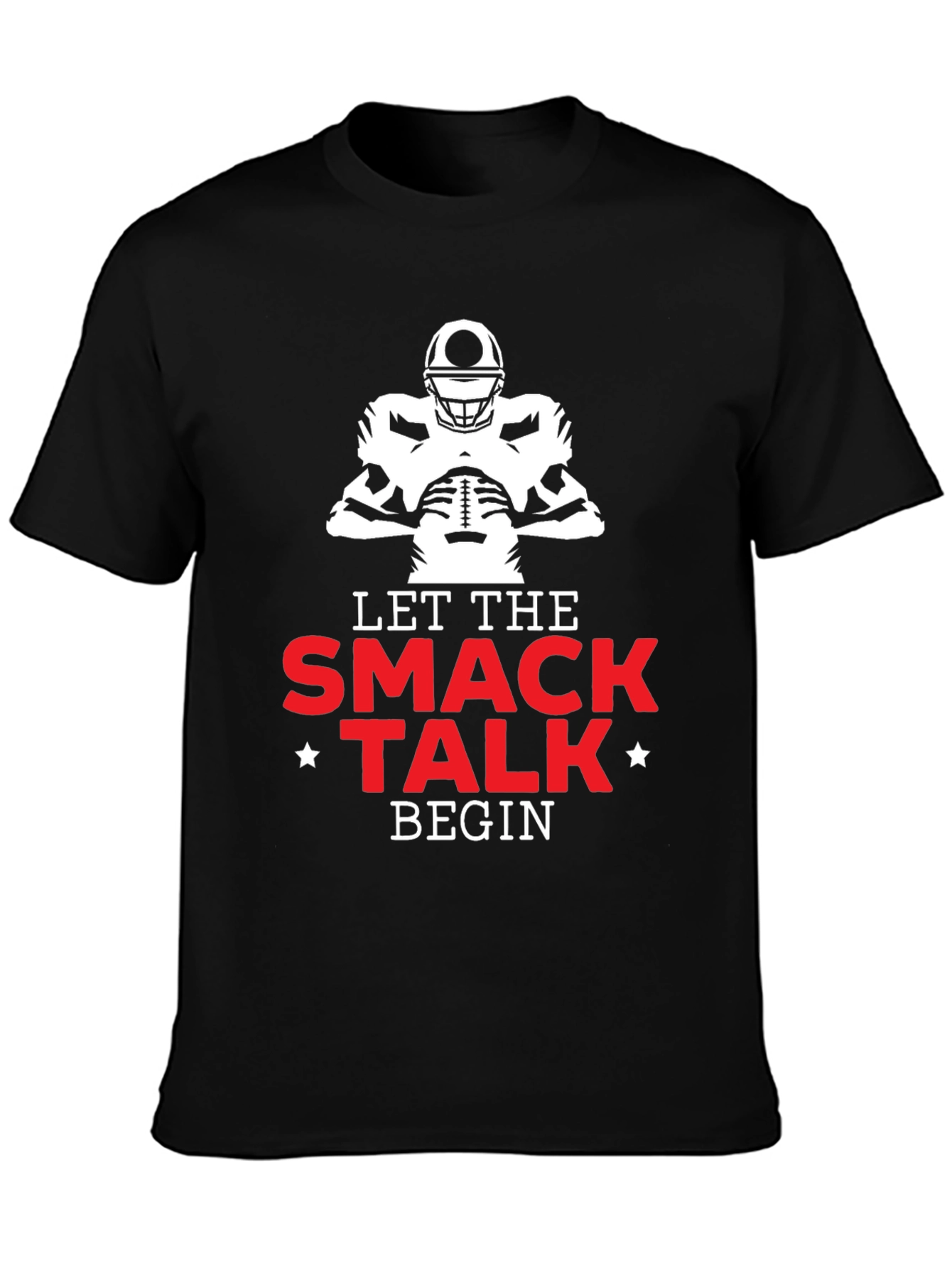 Let The Smack Talk Begin Football T-Shirt