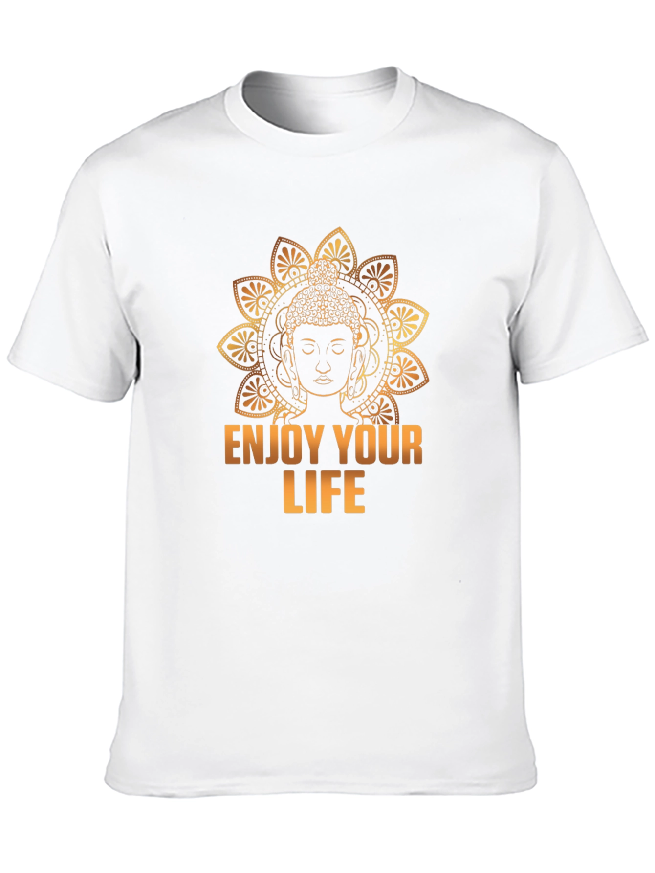 Buddha Enjoy Your Life Graphic T-Shirt