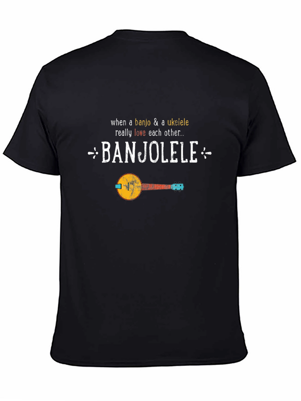 Banjolele T-Shirt: Banjo & Ukulele Music Humor